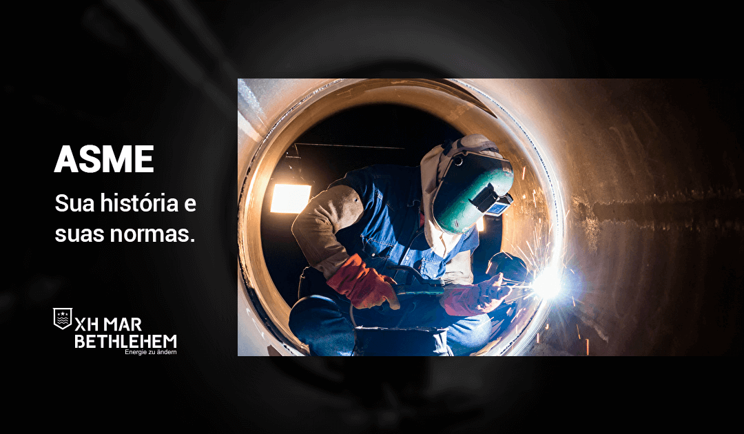 ASME: conheça sua história e as principais normas